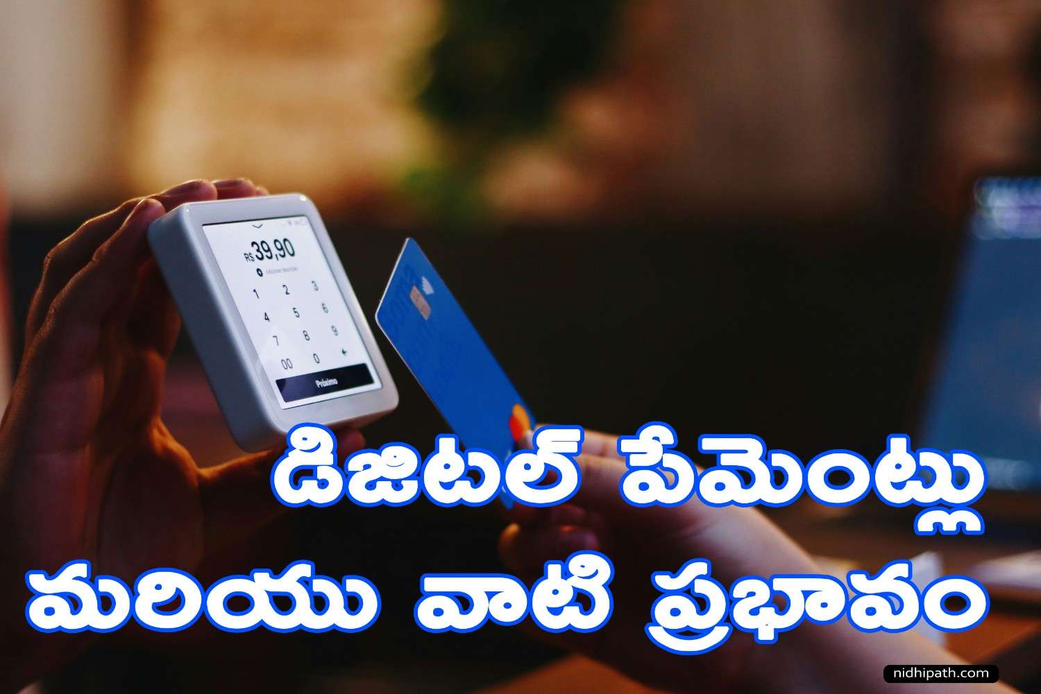 Digital Payments in Modern Times and Their Impact