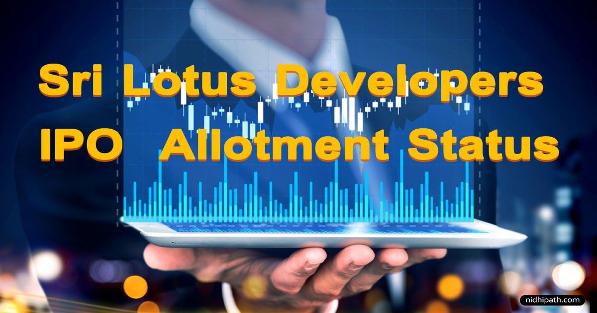 Sri Lotus Developers ipo allotment status guide