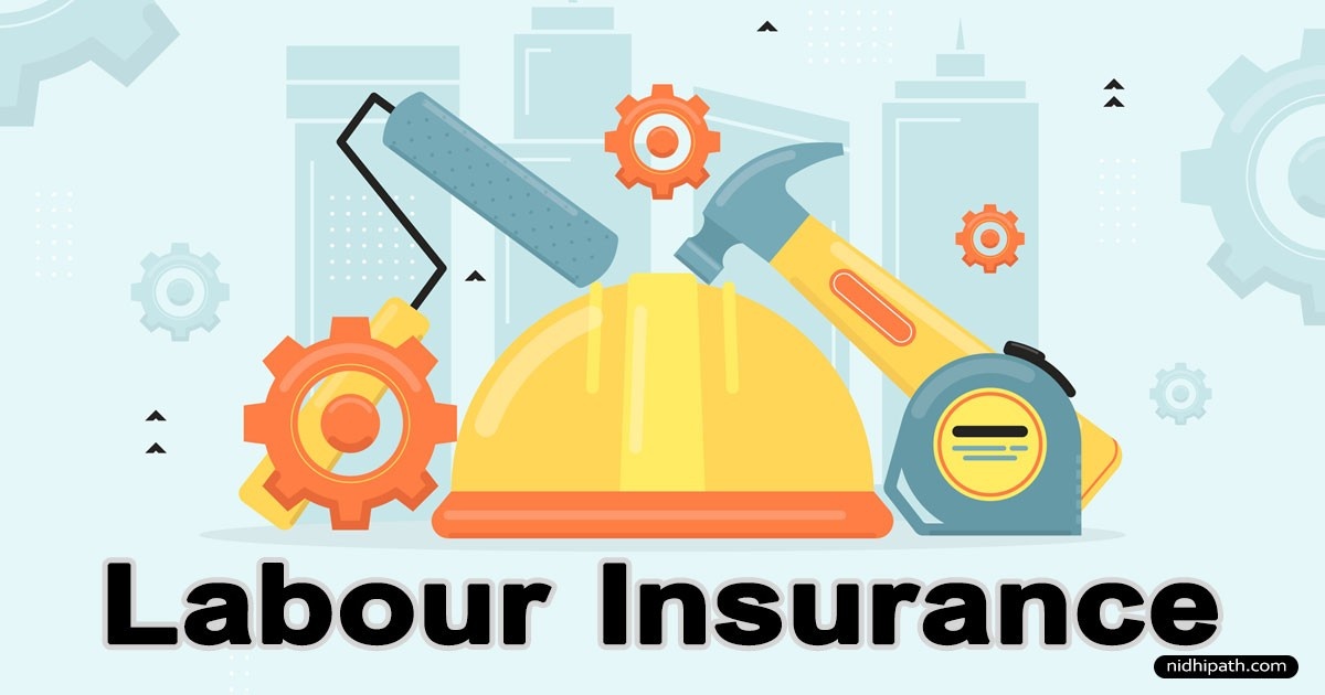 Labour Insurance benefits workers protection